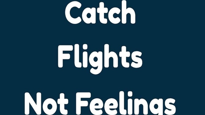 Can you please tell me how I can avoid catching feelings for a girl?