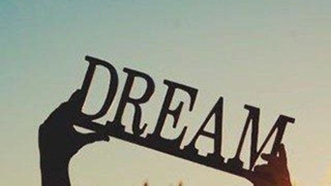 Do you have a dream job, you want to do?