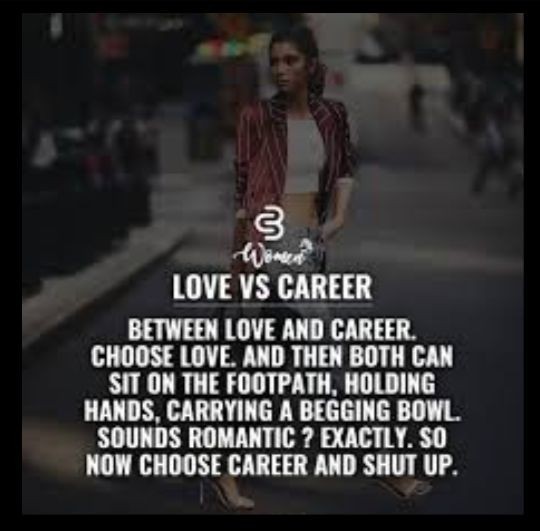 Which would you choose: Love or your career?