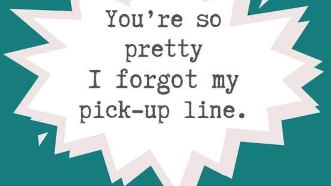 What is your pick up line?