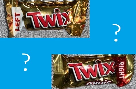 Is the Left Twix made for liberals and the Right Twix made for conservatives?
