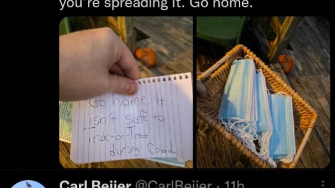 Agree with telling kids to go home with a mask or based kids egging such houses with Let's Go Brandon messages in ketchup on the garage door?