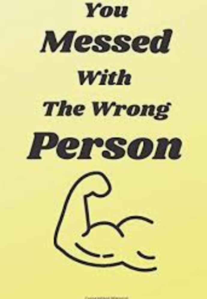Why do people who claim to be so smart try to play games with the wrong person/people?