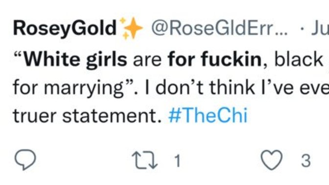 Is it racist to see white women as "pump and dump material" and "not worthy for marriage"?