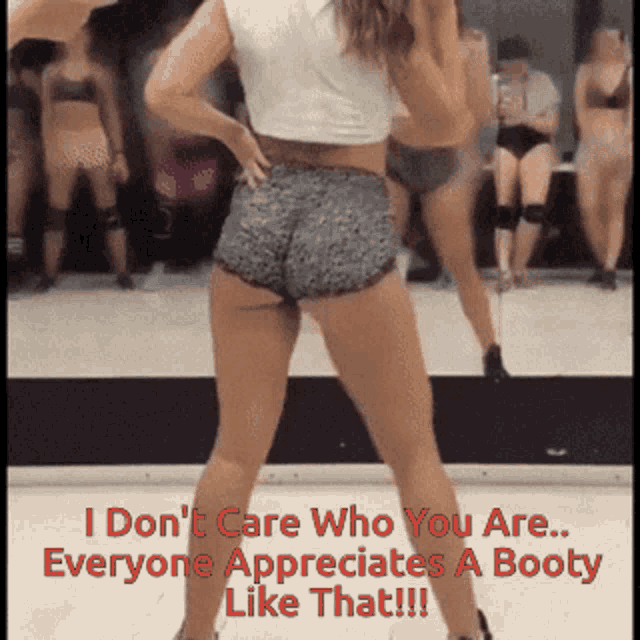 At least one booty shakes when your dick quakes