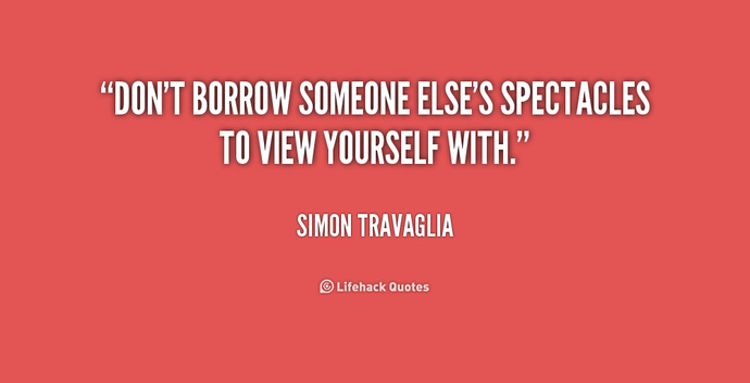 What's the most sensible thing you've ever heard someone say?