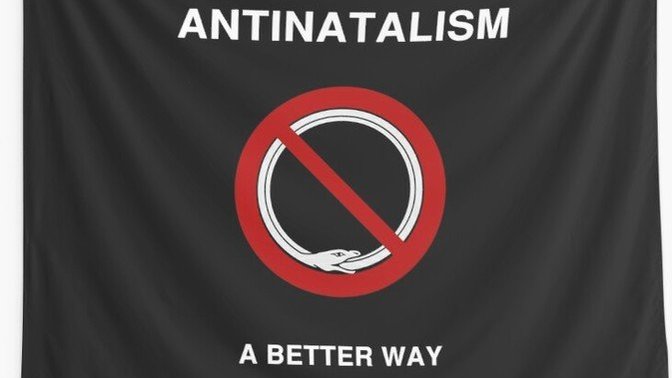 Why do most women reject the idea / belief of antinatalism?