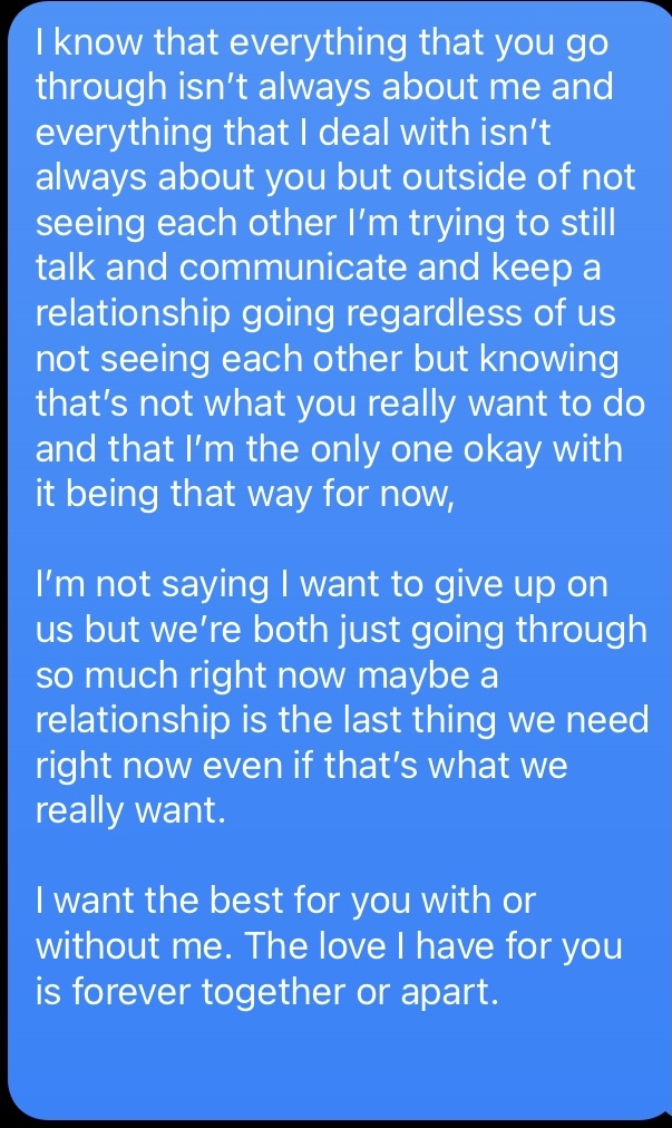 Would you consider this the most honest and genuine way to break up or take a break with/from someone?