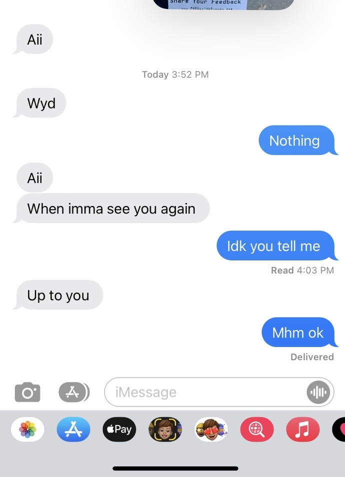 Do he seem interested in me?