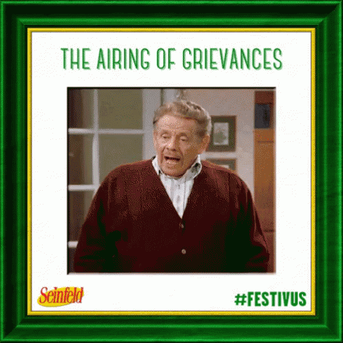 A Fesitvus for the rest of us? What is your favorite Festivus observance?