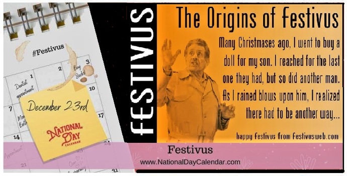 A Fesitvus for the rest of us? What is your favorite Festivus observance?