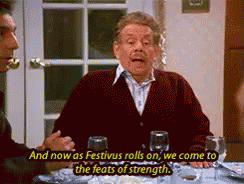A Fesitvus for the rest of us? What is your favorite Festivus observance?
