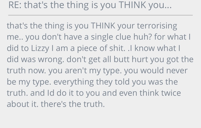 How can he turn around and say I’m not his type after two years. Could he have said it in anger?