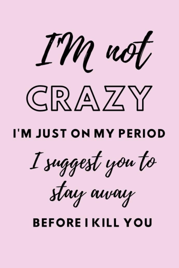 Girls, is it hard for you around that certain time of the month or is it a breeze?