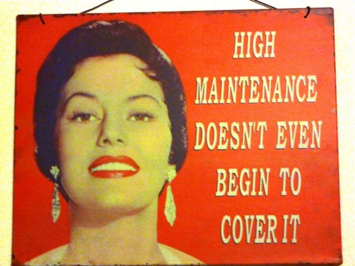 Guys, how long will your patience last with a High Maintenance Girl?