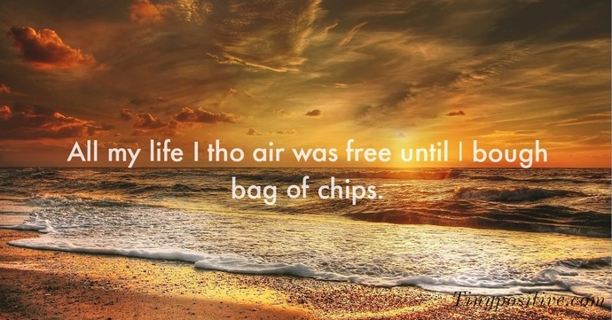What is a funny quote you can share?