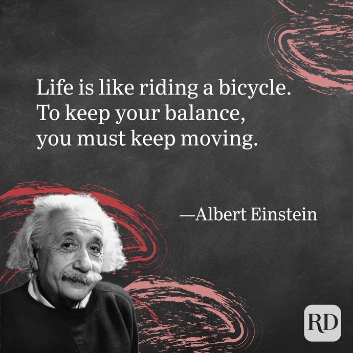 What’s your favorite quote (s)?