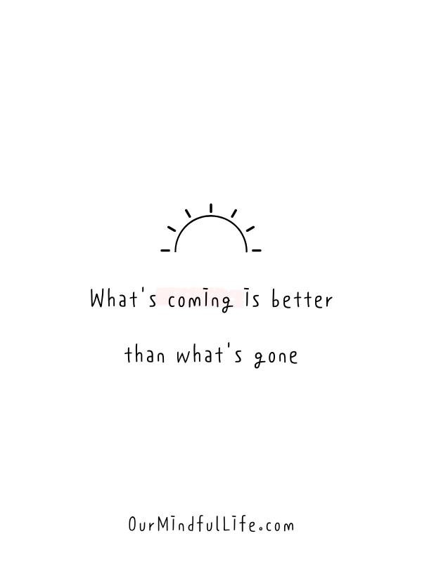 What’s your favorite quote (s)?