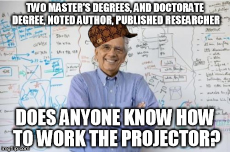 How do you feel about professors? I dont think I like them that much anymore?
