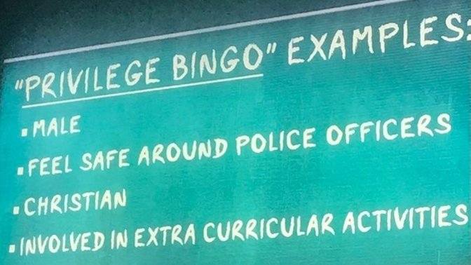Is it ok for schools to ask students about “any perceived privilege they think they may have” and to play game of “Privilege Bingo” in the classroom?