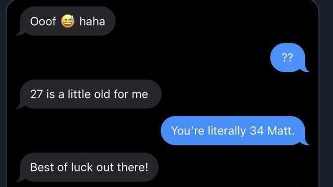 Was this a prank or do guys out there actually believe "27 year old woman" is little old?