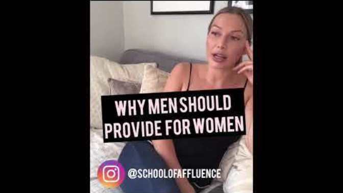 Ladies and Gentlemen tell me your honest opinion on this video? Why men should provide for women?