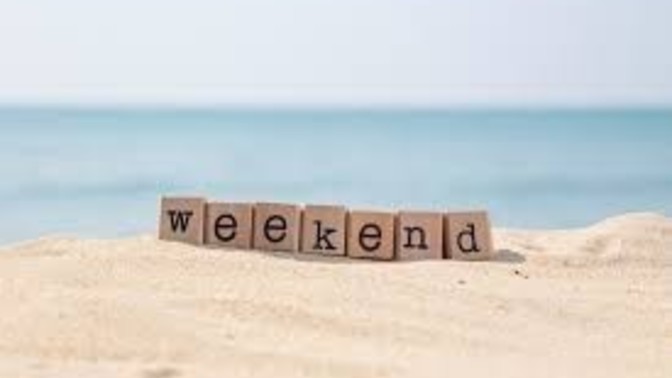 What does the weekend mean to you? do you love her?