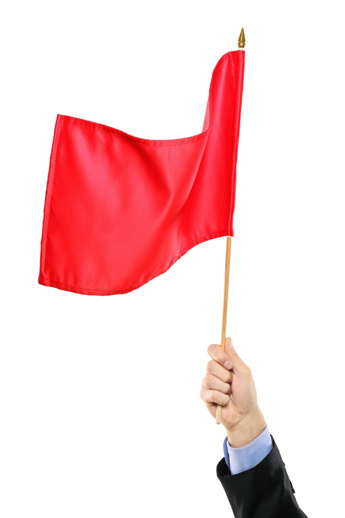 What are some red flags for you?