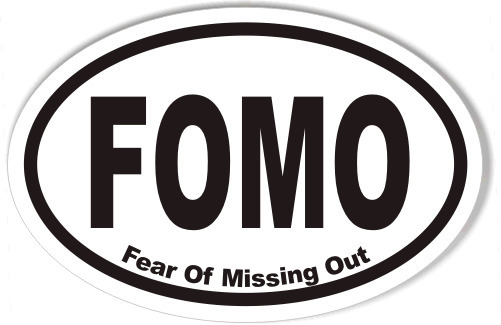 How much are you affected by FOMO (Fear of Missing Out?