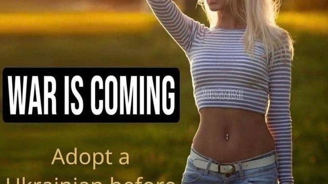 Men are using the current conflict in Ukrainian to to sexualize Ukrainian women?