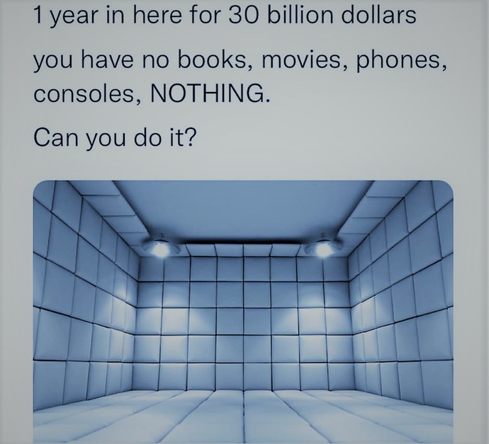 Would you spend a year in a cell for money?