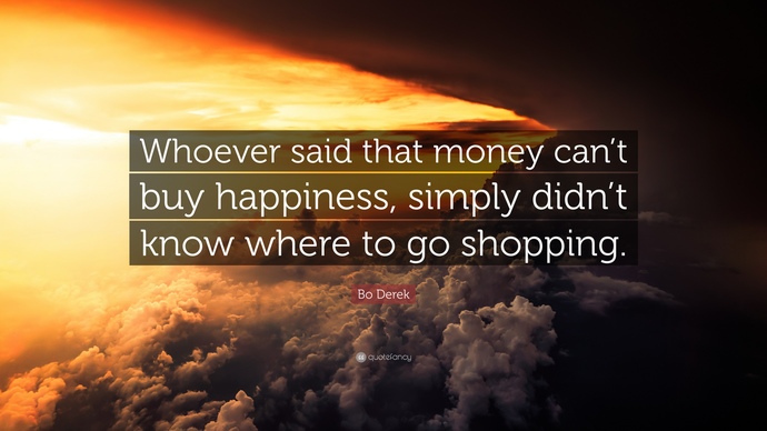 Does money bring you happiness?