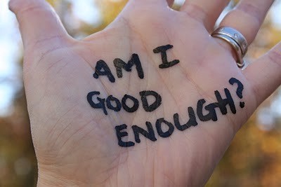 Am I good enough for her? What does she see in me?