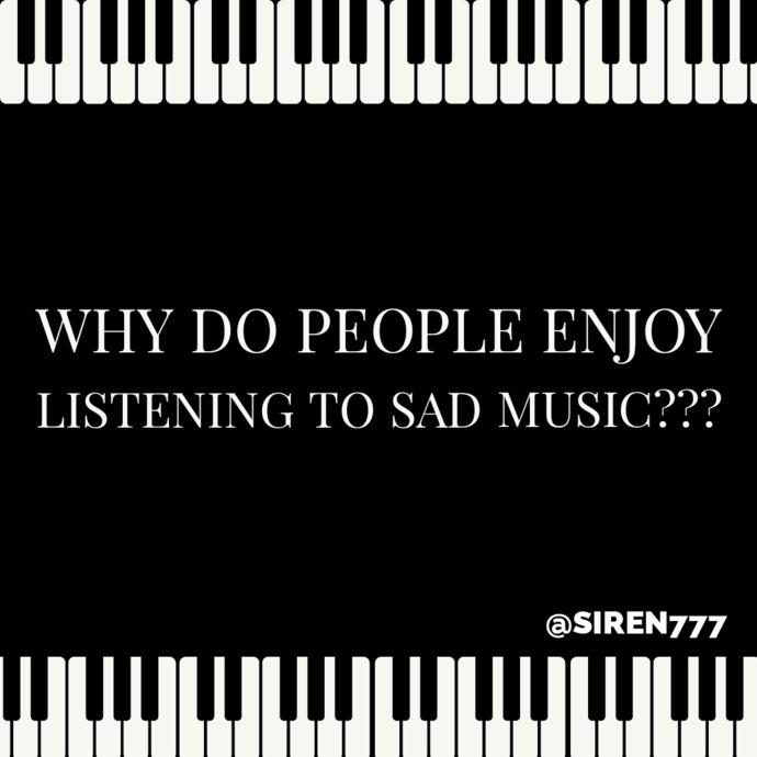 Why do you think people enjoy listening to sad music? GirlsAskGuys