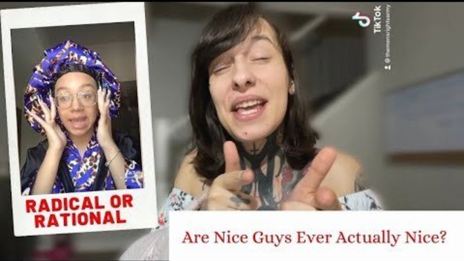 Do you agree with this comment that it is hypocritical to have doubts that a guy is really nice when we have no problem believing a woman is good?