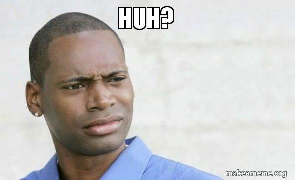 How often in your daily lives do you say to yourself What the heck?