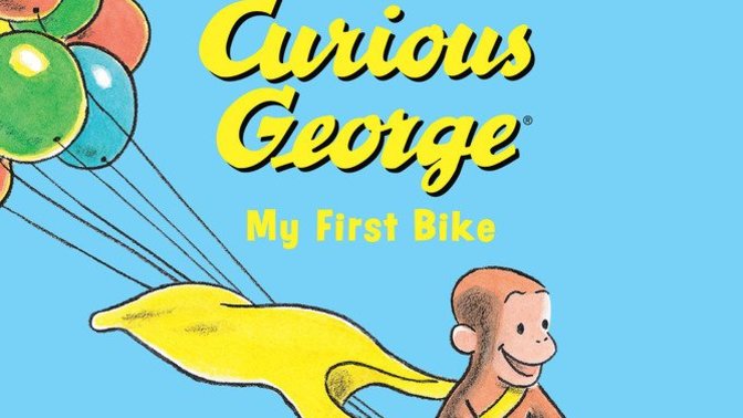 Did you ever read any Curious George as a kid?