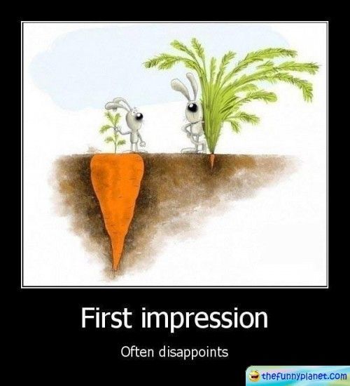 What general impression do you feel like you give people when they first interact with you?