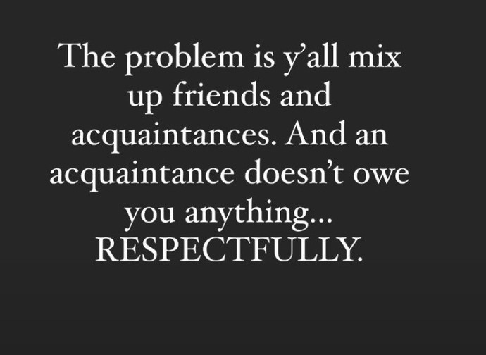 Agree or disagree: You dont owe an acquaintance shit, not sure why they feel so entitled to your time and energy?