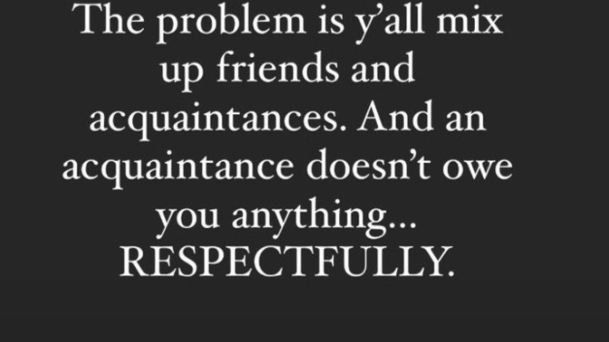 Agree or disagree: You don't owe an acquaintance shit, not sure why they feel so entitled to your time and energy?