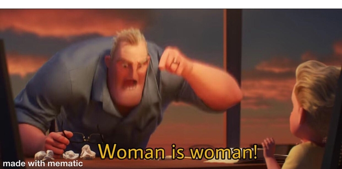 Do you need to be a Biologist to be able to define what a 'woman' is?