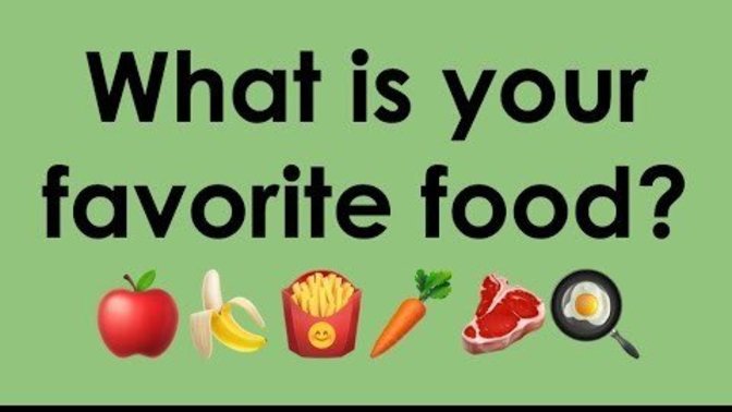 What’s your favorite food?