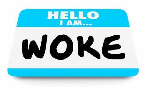 How do you TRULY feel about the WOKE WORLD/ CULTURE we are experiencing? Will it affect our upcoming generations? Are we becoming too “woke”?