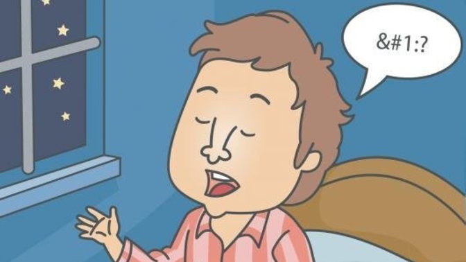 Do you sleep talk? What are some of the things you say? (if you sleepwalk you can answer too)?
