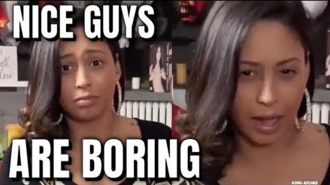 Is she right that nice guys are boring?