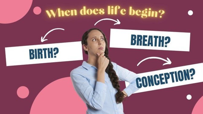 When does human life begin?