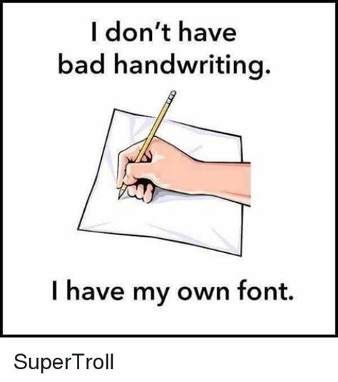 How is your handwriting with your non-dominant hand?