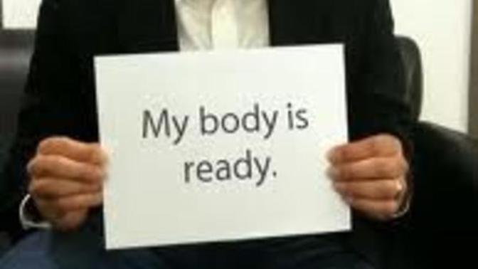 How often is your body ready?
