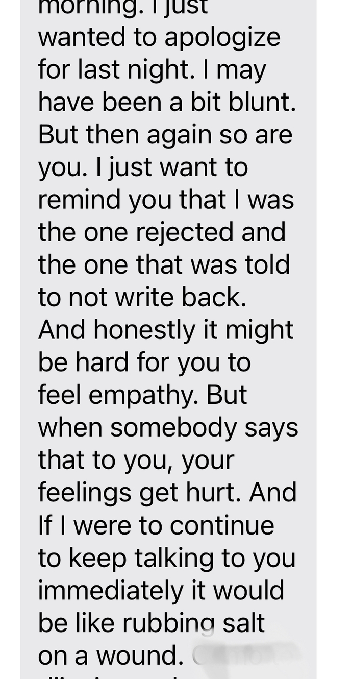 Why is he so hurt I rejected him?