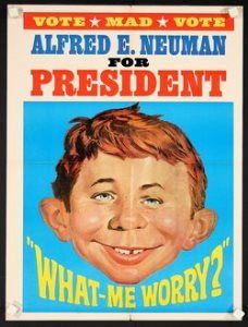 Since Biden always has the What, me worry? attitude, should we elect a new President to match him?
